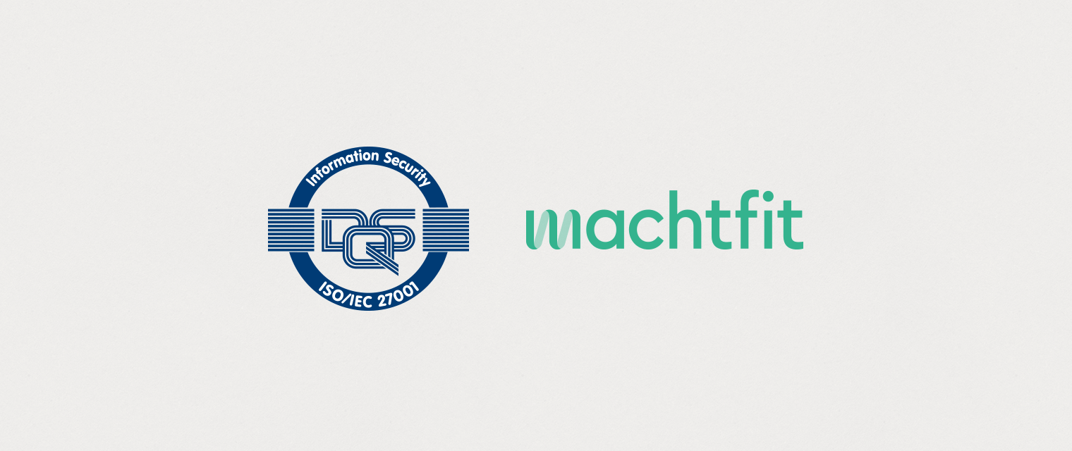 Geprüfte Informationssicherheit: machtfit ist die erste deutsche BGM-Plattform mit ISO-Zertifizierung